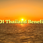 BOI Thailand Benefits