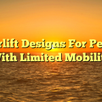 Stairlift Designs For People With Limited Mobility